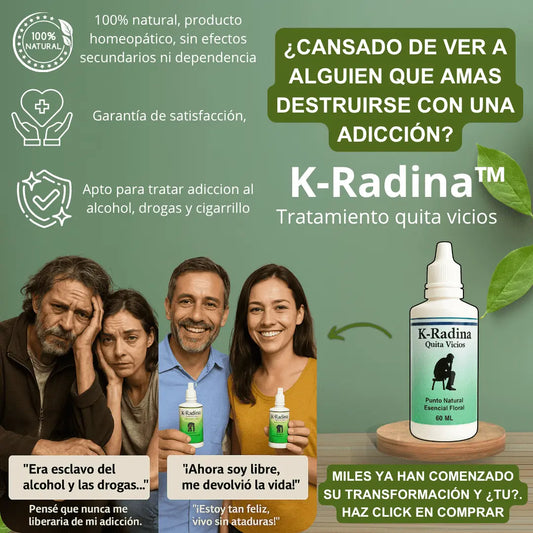 K-Radina™ – Libérate de la Adicción, Recupera Tu Vida